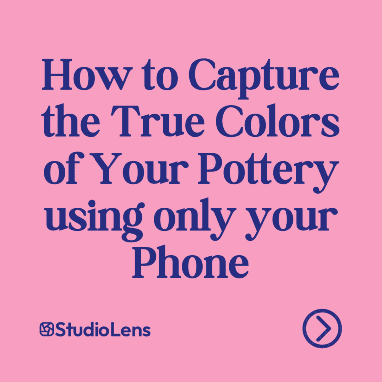 How to Capture the True Colors of Your Pottery in Photos